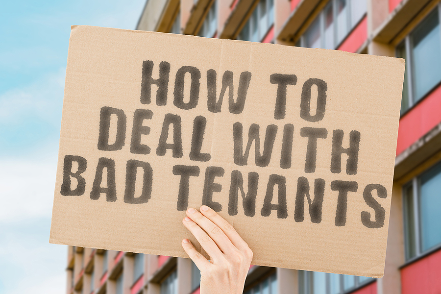 Dealing with Bad Tenants: How Property Management Can Help